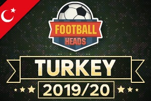 Football Heads: Turquia 2019-20