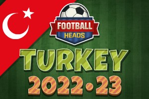 Football Heads: Turkey 2022-23