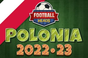 Football Heads: Polonia 2022-23